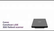 Canon CanoScan LiDE 300 Flatbed Scanner | Product Overview | Currys PC World