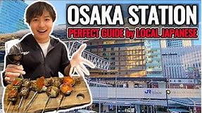 Local Restaurant Street, Arcade, Shops, Osaka Station Perfect Travel Guide by Osaka Local Ep. 435