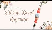 How to make a Silicone Bead Keychain