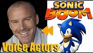 "Sonic Boom (TV series)" Voice Actors and Characters