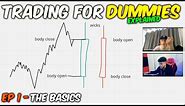 Trading For Dummies / Full Course EP1 - The Basics