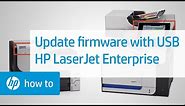 Using a USB Drive to Update the Firmware | HP LaserJet Enterprise Printers | HP Support