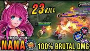 100% Brutal Damage!! 23 Kills Nana Best Build and Emblem!! - Build Top 1 Global Nana ~ MLBB
