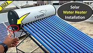 Solar Water Heater Installation and working - 200 Liters (2023)
