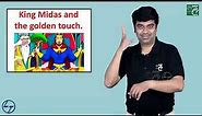 King Midas and the golden touch (Indian Sign Language)