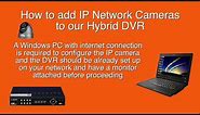 Adding IP Cameras to Hybrid DVRs