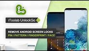 [3 Mins] Unlock Android Phone Without Password | iToolab UnlockGo Android - PIN/Pattern Remover