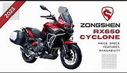 2023 Zongshen RX650 Cyclone Adventure Bike: Price, Specs, Features, Availability