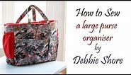 How to sew a purse organiser/craft bag by Debbie Shore