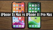 iPhone Xs Max vs iPhone 11 Pro Max - Full Comparison!