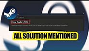 How to Fix Steam error code 105 - All Method Explained