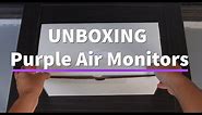 Purple Air Monitors: What is It? Unboxing