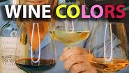 The Colors of Wine Explained