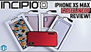 iPhone XS Max Incipio Case Lineup Review!