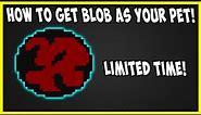 How To Get Blob As Pet In Dank Memer Limited Time