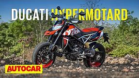 Ducati Hypermotard 950 RVE review - Madness! | First Ride | Autocar India
