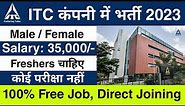 ITC Recruitment 2023 | ITC Company Job Vacancy 2023 | ITC Job | Job Vacancy 2023