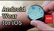 Connect an Android Wear Smartwatch to an iPhone or iPad [How-To]