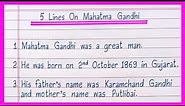 5 lines on Mahatma Gandhi in english | Essay on Mahatma Gandhi | Mahatma Gandhi Essay 5 Lines