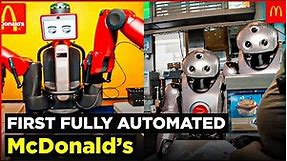 Inside McDonald's First Robotic Restaurant | The Future of Fast Food