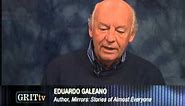 Eduardo Galeano: Stories Of Almost Everyone
