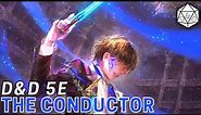 The Conductor: A Full Support Build | D&D 5e