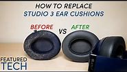 How to Replace Beats Studio 3 Earpads | Studio 3 Ear Cushion Replacement | Featured Tech (2021)