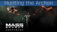 Mass Effect: Andromeda - Hunting the Archon Walkthrough [HD 1080P/60FPS]