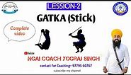 How to use Gatka Soti (Stick) during Martial Art Demonstration