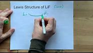Draw the Lewis Structure of LiF (Lithium Fluoride)