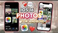 iOS 16 Gallery App for Android
