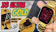 X8 Ultra Max Smartwatch | X8 Ultra Max Golden Edition Smartwatch | Unboxing and Review | Wearfit Pro