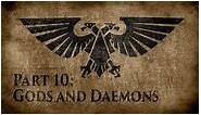 Warhammer 40,000 Grim Dark Lore Part 10 – Gods and Daemons