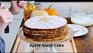 How to Make a Traditional Appalachian Apple Stack Cake