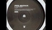 Pepe Bradock - Deep Burnt