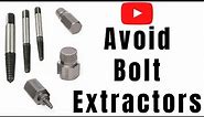 Bolt Extractor Tool / EZ / Easy out Important Info
