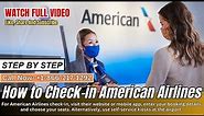 How to Check-in American Airlines STEP BY STEP | International Flight