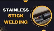 Stainless steel stick welding with the best technique!