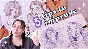 5 Tips To Improve Your Art This Year!