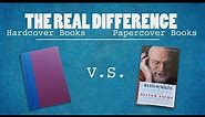 Hardcover vs Paperback The Real Difference