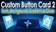 Custom Button Card 2: Home Assistant Icons: Fonts, Weights, Backgrounds and Glows
