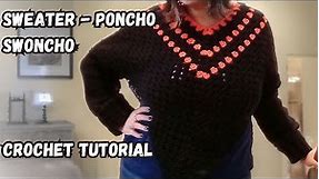 stylish and cozy Crochet Sweater Poncho Swoncho | Step-by-Step Tutorial Knitting Machine Sleeves