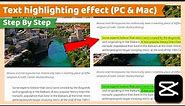 Text Highlighting Effect | CapCut PC Tutorial