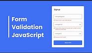 How to Validate Email and Password in HTML CSS & JavaScript | Form Validation