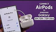 Galaxy S24/S24+/Ultra: How to Connect Apple AirPods! [Use]