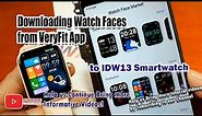 Downloading Watch Faces from VeryFit App to IDW13 Smartwatch