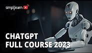 🔥 ChatGPT Full Course For 2023 | Complete ChatGPT Full Course | ChatGPT Tutorial | Simplilearn