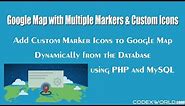 Add Custom Marker Icons to Google Map Dynamically from the Database with PHP and MySQL