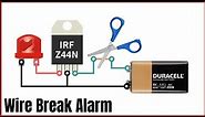Wire Break Alarm circuit / Wire Cut Buzzer