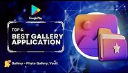 Gallery - Photo Gallery, Vault | Best Gallery App For Android In 2023